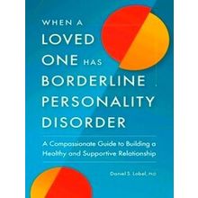 When A Loved One Has Borderline Personality Disorder