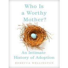 Who Is A Worthy Mother