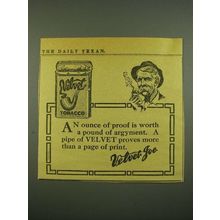 1915 Velvet Tobacco Ad - An Ounce of Proof is Worth a Pound