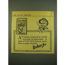 1915 Velvet Tobacco Ad - An Ounce of Proof is Worth a Pound