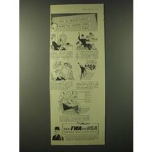 1955 TWA Airlines Ad - Come los Angeles soonest. Bring full contract forms.