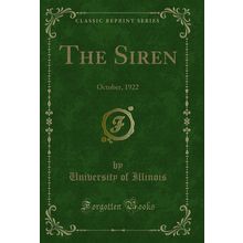 The Siren: October, 1922 (Classic Reprint)