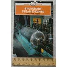 2001 Stationary Steam Engines by Geoffrey Hayes, Shire Album 42