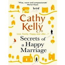 Secrets of a Happy Marriage - Cathy Kelly