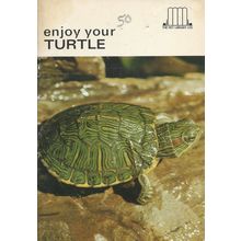 Enjoy Your Turtle by Richard Haas ( Pet Library | 4th. Printing | 1970 )