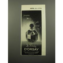 1951 D'Orsay Le Dandy Perfume Ad - Someone lovely has just passed by