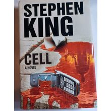 Cell: A Novel by Stephen King hardback 2006
