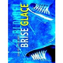 Brise Glace - Jean-Philippe Blondel