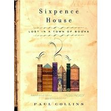 Sixpence House - Lost in a Town of Books