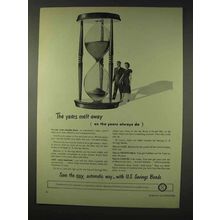 1947 U.S. Savings Bonds Ad - The Years Melt Away
