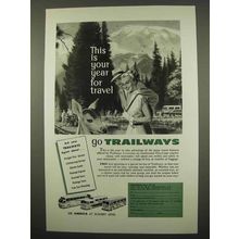 1957 Trailways Bus Ad - Your Year For Travel