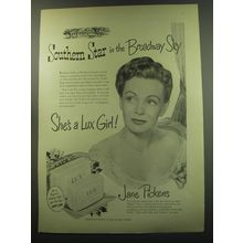 1949 Lux Soap Ad - Jane Pickens - Southern Star in the Broadway Sky
