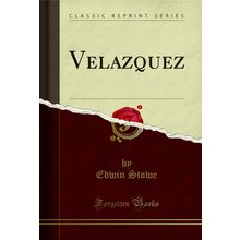 Velazquez (Classic Reprint)