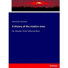 A History of the modern Jews