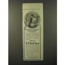 1913 Hazel Atlas Glass E-Z Seal Jars Ad - This glass top and spring seal