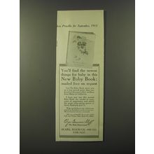 1913 Sears, Roebuck Ad - You'll find the newest things for baby in this