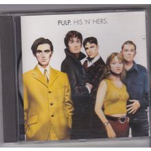 Pulp : His 'N' Hers. (2004) CD Album