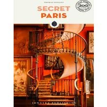 Secret Paris Guide - Jonglez Thomas