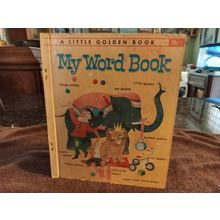Little Golden Book My Word Book (A) First Edition By Robberta Miller 1963