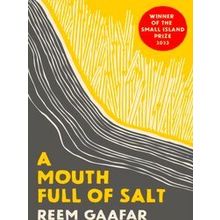 A Mouth Full Of Salt