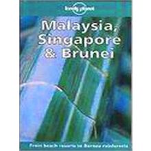 Malaysia, Singapore Brunei - Lonely Planet
