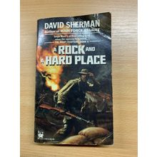 1988 DAVID SHERMAN A ROCK & A HARD PLACE VIETNAM FICTION USA PAPERBACK BOOK (P2)