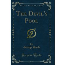 The Devil's Pool (Classic Reprint)