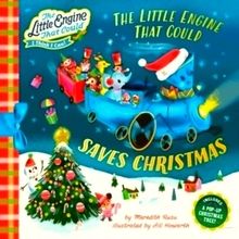 The Little Engine That Could Saves Christmas - Meredith Rusu