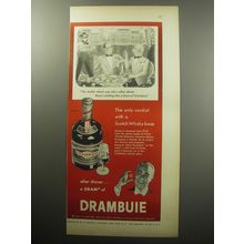1954 Drambuie Liqueur Advertisement - No matter where you are
