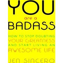 You are A Badass