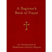 A Beginner's Book Of Prayer