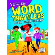 Word Travelers Word Travelers And The Big Chase In Paris