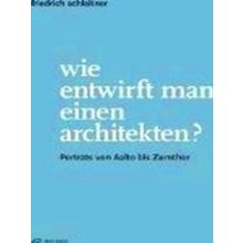 Wie entwirft man einen Architekten?