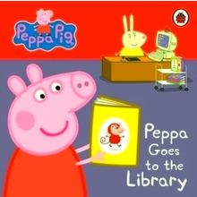 Peppa Pig: Peppa Goes to the Library: My First Storybook - Peppa Pig
