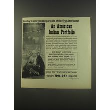 1956 Holiday Magazine Ad - unforgettable portraits of the first Americans