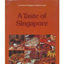 A Taste Of Singapore Cook Book