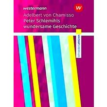 Peter Schlemihls Wundersame Geschichte: Textausgabe - Adelbert Von Chamisso