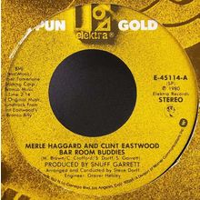 Merle Haggard & Clint Eastwood - Bar Room Buddies /Not So Great Train Robbery 45