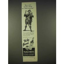 1940 Teacher's Scotch Ad - May Ye Ne'er Want for Friend