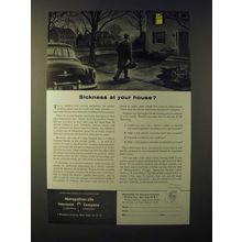 1955 Metropolitan Life Insurance Ad - Sickness at your house?