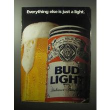 1987 Bud Light Beer Ad - Everything Else is Just Light