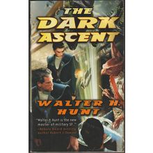 The Dark Ascent, by Walter H Hunt. The Dark Wing 3