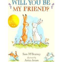 Will You Be My Friend