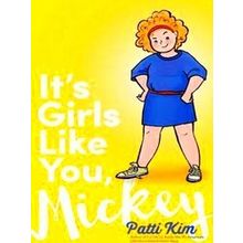 It's Girls Like You, Mickey - Patti Kim