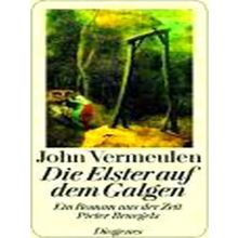 Die Elster Auf Dem Galgen - John Vermeulen