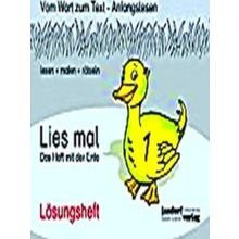 Lies Mal 1 - Das Heft Mit Der Ente. Losungsheft