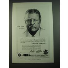 1956 Gray Manufacturing Company Advertisement - Theodore Roosevelt