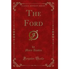 The Ford (Classic Reprint)