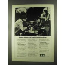 1972 ITT Ad - Maybe Son Shouldn't Go to College
