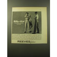 1960 Reeves Fabrics Advertisement - Billy the Kid Wearlon Sheen Slacks